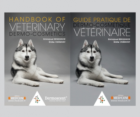 Guide pratique de derme-cosmétique vétérinaire – Handbook of veterinary dermo-cometics